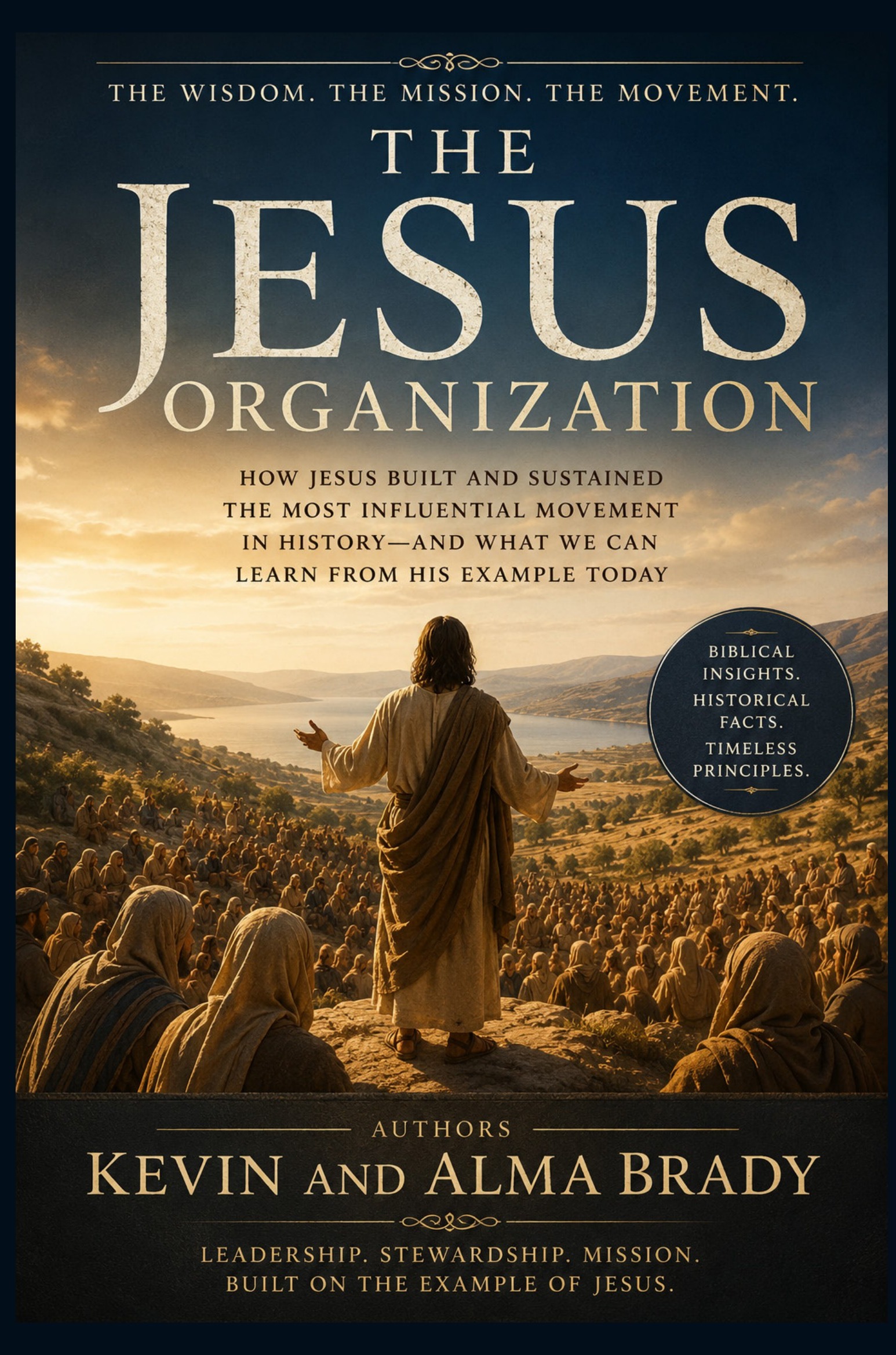 Cover of The Jesus Organization by Kevin and Alma Brady, showing Jesus teaching a hillside crowd